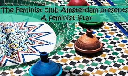 Feminist club discussion night: feminist iftar Feminist club discussion night: feminist iftar